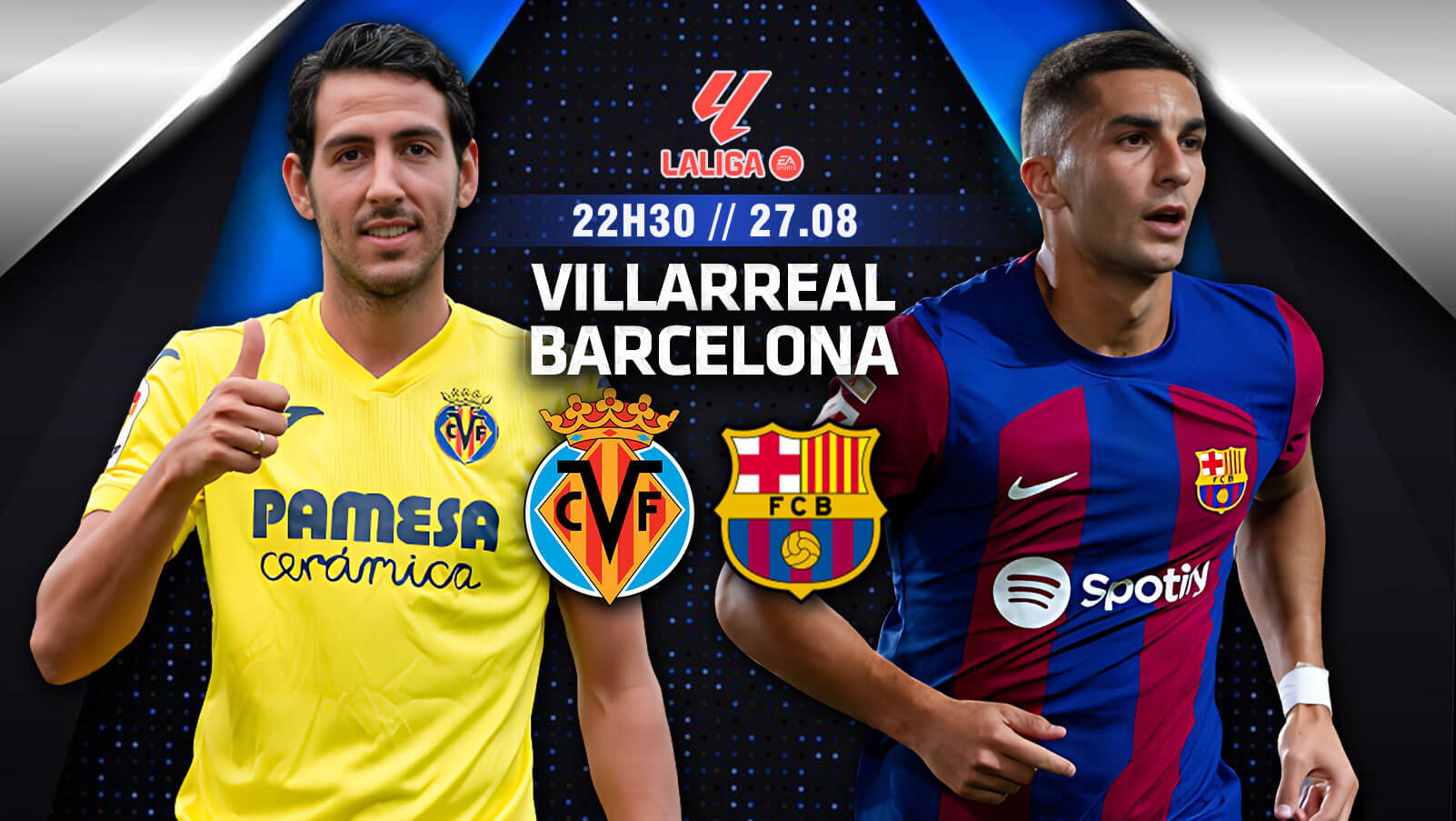 Nhận định bóng đá Villarreal vs Barcelona 22h30 ngày 27/8